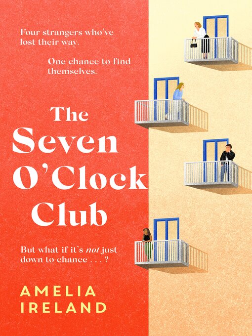 Title details for The Seven O'Clock Club by Amelia Ireland - Available